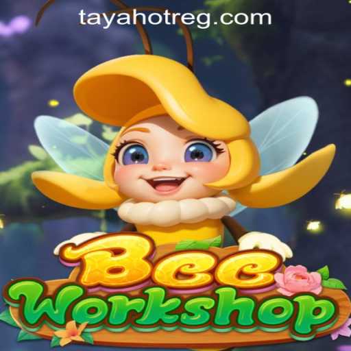 Exploring the Buzz: BeeWorkshop and TAYAHOT Casino Register