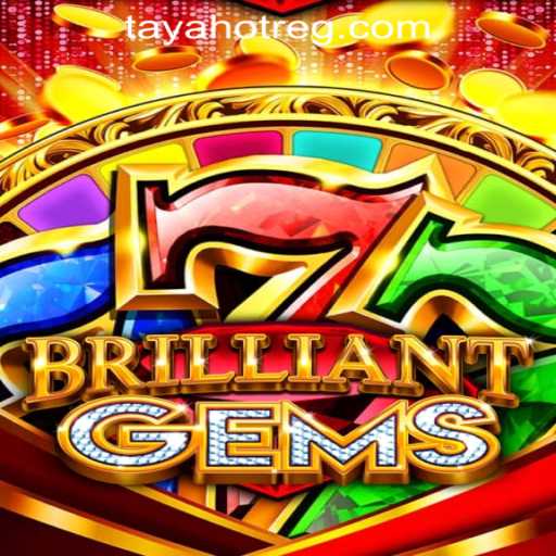 BrilliantGems: A Shimmering Journey Through the World of TAYAHOT Casino